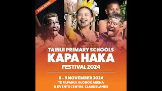 Tainui Waka Kapa Haka Primary Schools Festival 2024 [upl. by Ronda220]