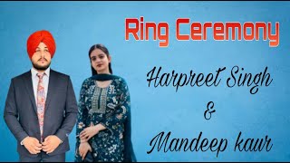 💍 Ring Ceremony of Harpreet Singh amp Mandeep Kaur 2472024 [upl. by Yema]