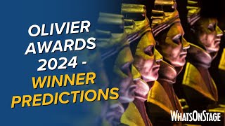 Olivier Awards 2024  Winner predictions [upl. by Suiramaj]