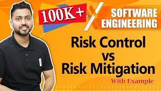 Risk Control vs Risk Mitigation with example  Software engineering [upl. by Alleinad]