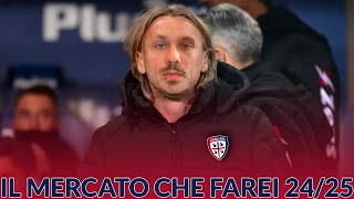 IL MERCATO CHE FAREI IL CAGLIARI DI NICOLA 202425 [upl. by Clorinde608]