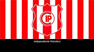 Hino do Independiente Petrolero Legendado [upl. by Thibaud570]