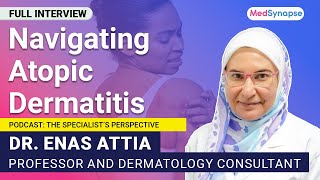 Atopic Dermatitis with Dr Ennas Attia  Medsynpse [upl. by Laehcimaj]