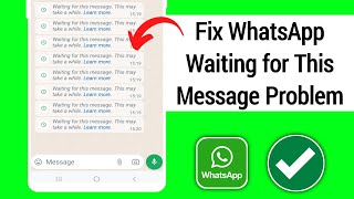 Fix WhatsApp Waiting for This MessageThis May Take a While Problem  Waiting for This Message Error [upl. by Noloc606]