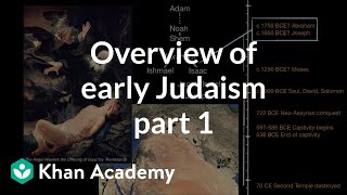 Overview of early Judaism part 1  World History  Khan Academy [upl. by Haggerty]