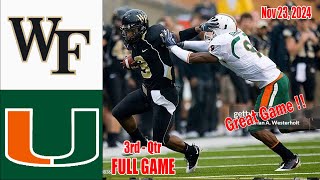 Miami Hurricanes vs Wake Forest Demon WEEK 13 FULL GAME  Nov 232024 Mens College Football [upl. by Ambrose]