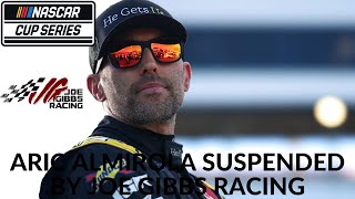 Aric Almirola Suspended By Joe Gibbs Racing [upl. by Ecnerrat]