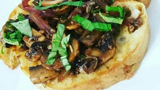 Mushroom Toast  Red Onion  Garlic and Raspberry Balsamic Reduction [upl. by Lennej]