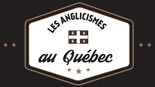 Anglicismes du quebec [upl. by Rehpitsirhc547]