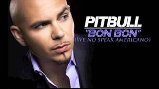 Pitbull  quotBon Bonquot Club Remix [upl. by Paddy]