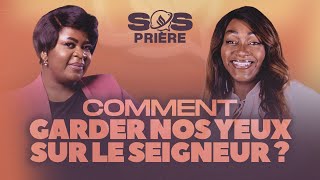 Comment garder nos yeux sur le SEIGNEUR   Pst Chamime amp ÉV Merveille  Sos prière [upl. by Leroi]