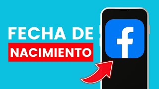 Cómo Cambiar la Fecha de Nacimiento en Facebook ✅ 2024 [upl. by Penman357]