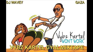 VYBZ KARTEL GYAL MIXTAPE DAGGERING SESSION DJ WAVEY [upl. by Aelaza]