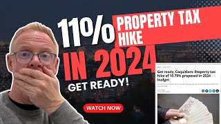 Property Tax HIKE in 2024 Get Ready [upl. by Reamy197]