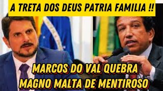 Deu briga entre os bolsonaro Senador Marcos do Val chama magno malta de mentiroso [upl. by Lekcim]