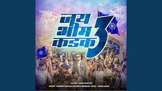 Jay Bhim Kadak 3 [upl. by Aushoj]