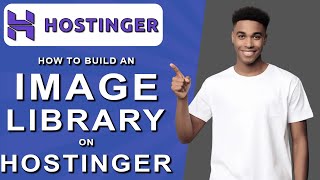 How to build an image library on hostinger 2024 [upl. by Cherey]