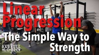 252  Getting Started 6 Linear Progression  The Simple Way to Strength [upl. by Feld]