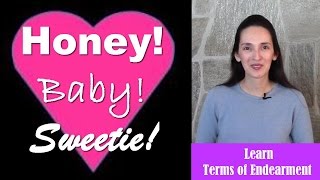 Terms of Endearment  US Culture amp English Vocabulary [upl. by Rod]