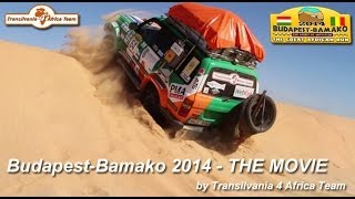 BudapestBamako 2014  THE MOVIE by Transilvania 4 Africa Team [upl. by Edwine]