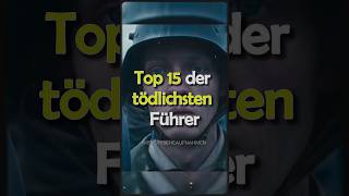 Top 15 der Tdlichsten Führer der Geschichte [upl. by Maggs]