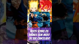 Falando FATOS sobre os ANIMES sem medo de ser CANCELADO  Parte 01 naruto dragonball onepiece [upl. by Nilac]