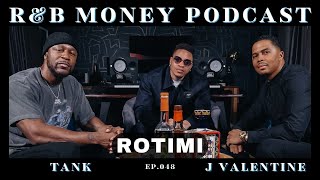 Rotimi • RampB MONEY Podcast • Ep48 [upl. by Timothy]