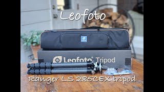 The Leofoto Ranger LS 285CEX tripod [upl. by Salvatore]