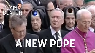 A New Pope  Adam Buxton [upl. by Naivaj]