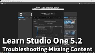 Learn Studio One 52  Troubleshooting Missing Content amp Presets [upl. by Anayet980]