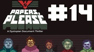 Papers Please w UDJ and TheNSCL  Episode 14  Baby Deer Steps [upl. by Tiny]