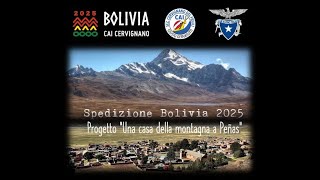 Spedizione BOLIVIA 2025 Alpinismo Solidarietà e Sostenibilità [upl. by Yrehc]