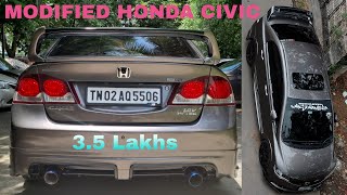 MODIFIED HONDA CIVIC WORTH 35 LAKHS  FULL SYSTEM SS EXHAUST  SOUND PROOF DAMPING ARK Diaries [upl. by Kilbride]