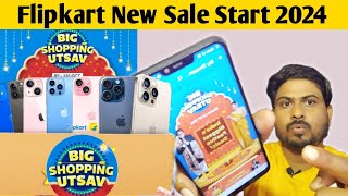 Flipkart New Sale Start 2024  Flipkart Big Shopping Utsav Sale 2024 up to 80 Discount [upl. by Peddada]