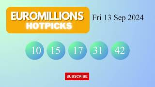 EuroMillionsHotPicks Draw Results on Fri 13 Sep 2024 The National Lottery UK [upl. by Aemat]