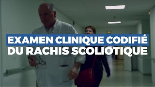 Lexamen clinique codifié du rachis scoliotique [upl. by Wilow]