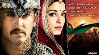 JashnEBahaaraa Instrumental Music  Jodhaa Akbar [upl. by Hgielrac]