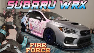 Fire Force Tamaki Itasha 痛車  Subaru WRX [upl. by Domingo882]