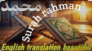 Surah rahman English translation beautifully voice quran pak [upl. by Ffoeg]