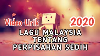 Lagu Perpisahan Sedih Malaysia  Video Liric [upl. by Anelis890]