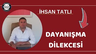 İHSAN TATLI Dayanışma Dilekçesi ile ilgili önemli bilgileri paylaştı Dikkat edilmesi gerekenler [upl. by Wu]