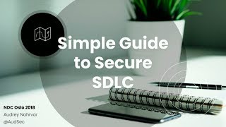 Simple Guide to Secure SDLC  Audrey Nahrvar [upl. by Gapin]