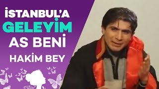 Geleyim İstanbula da As beni Hakim Bey [upl. by Boesch]