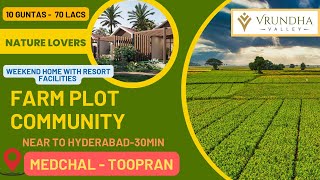 FARM PLOT COMMUNITY  VRUNDHA VALLEY  MEDCHAL  TOOPRAN  NATURE LOVERS  AGRICULTURAL LAND [upl. by Ichabod]