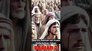 Adzan Bilal bin Rabbah bag 2 [upl. by Rotberg]