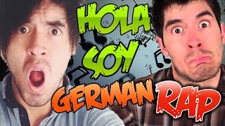 RAP HOLA SOY GERMAN  CANCION HOLA SOY GERMAN  EL RAP DE GERMAN [upl. by Frulla185]