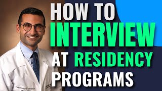 How to Interview for Residency Programs  Residency Interviews 20242025 [upl. by Utir]