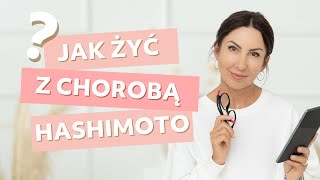 Od diagnozy do leczenia  jak żyć z chorobą Hashimoto [upl. by Sisenej238]