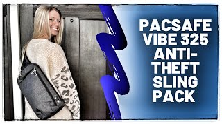 Is This the Best AntiTheft Sling Pack Pacsafe Vibe 325 Unboxing amp Review [upl. by Yellac74]