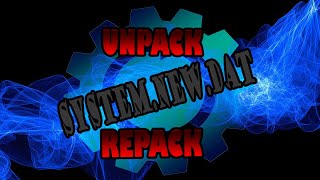 Как распаковать и запаковать systemnewdat How To Unpack and Repack systemnewdat [upl. by Jemine]